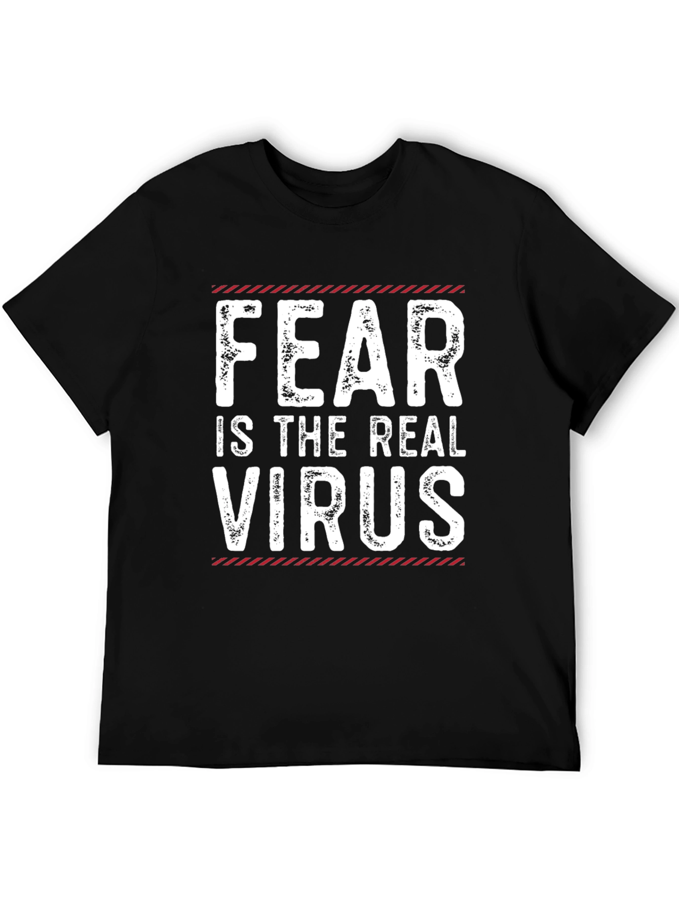 Fear Is The Real Virus Graphic T-Shirt