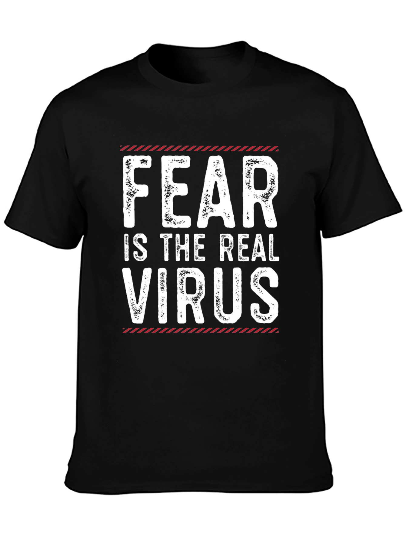 Fear Is The Real Virus Graphic T-Shirt