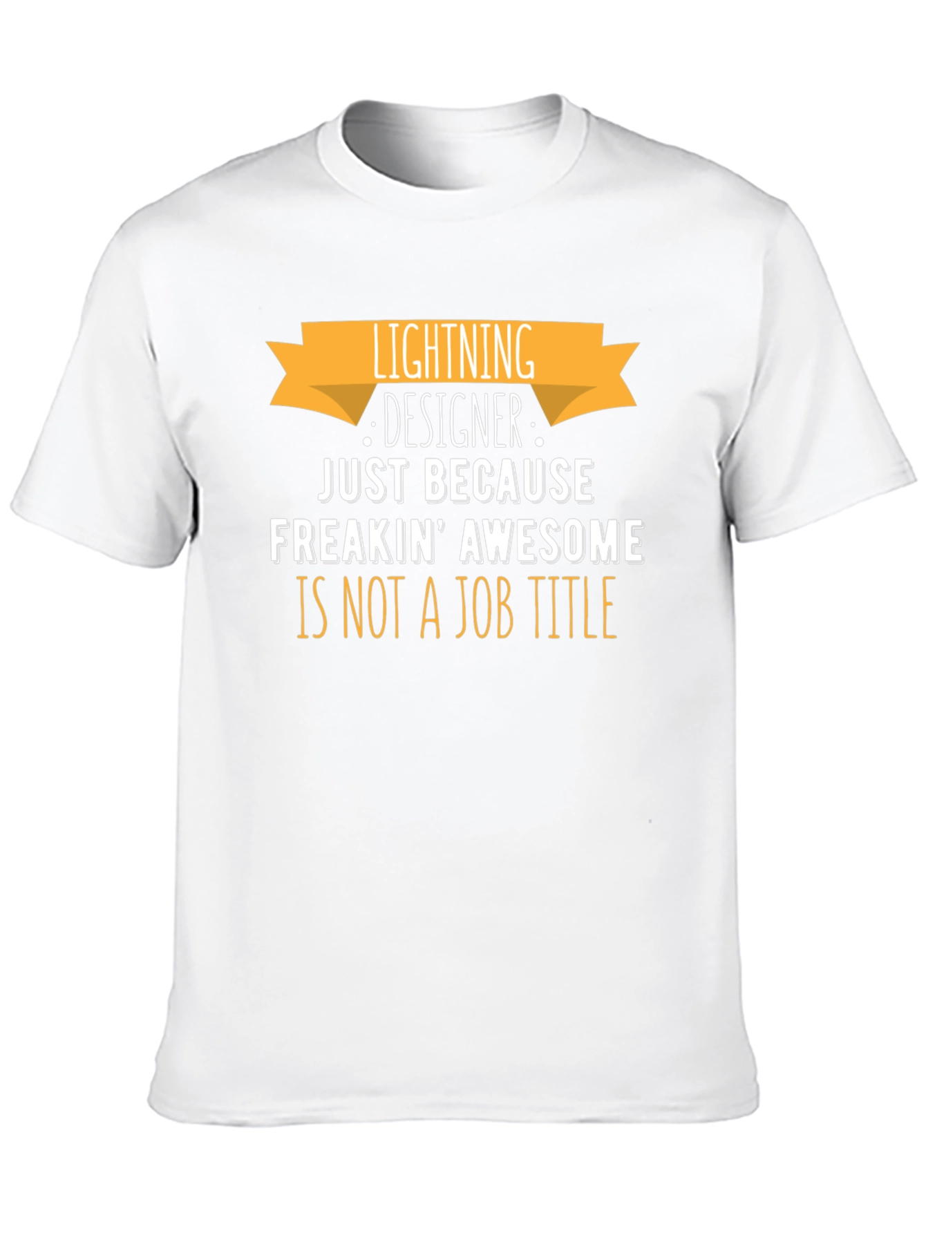 Lightning Designer T-Shirt - Freakin Awesome Job Title!