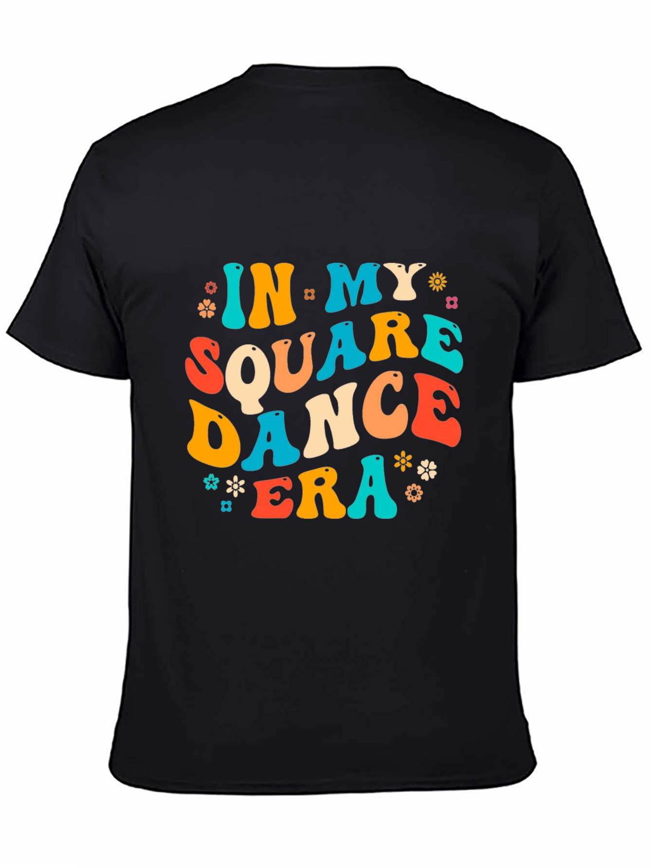 In My Square Dance Era Tee
