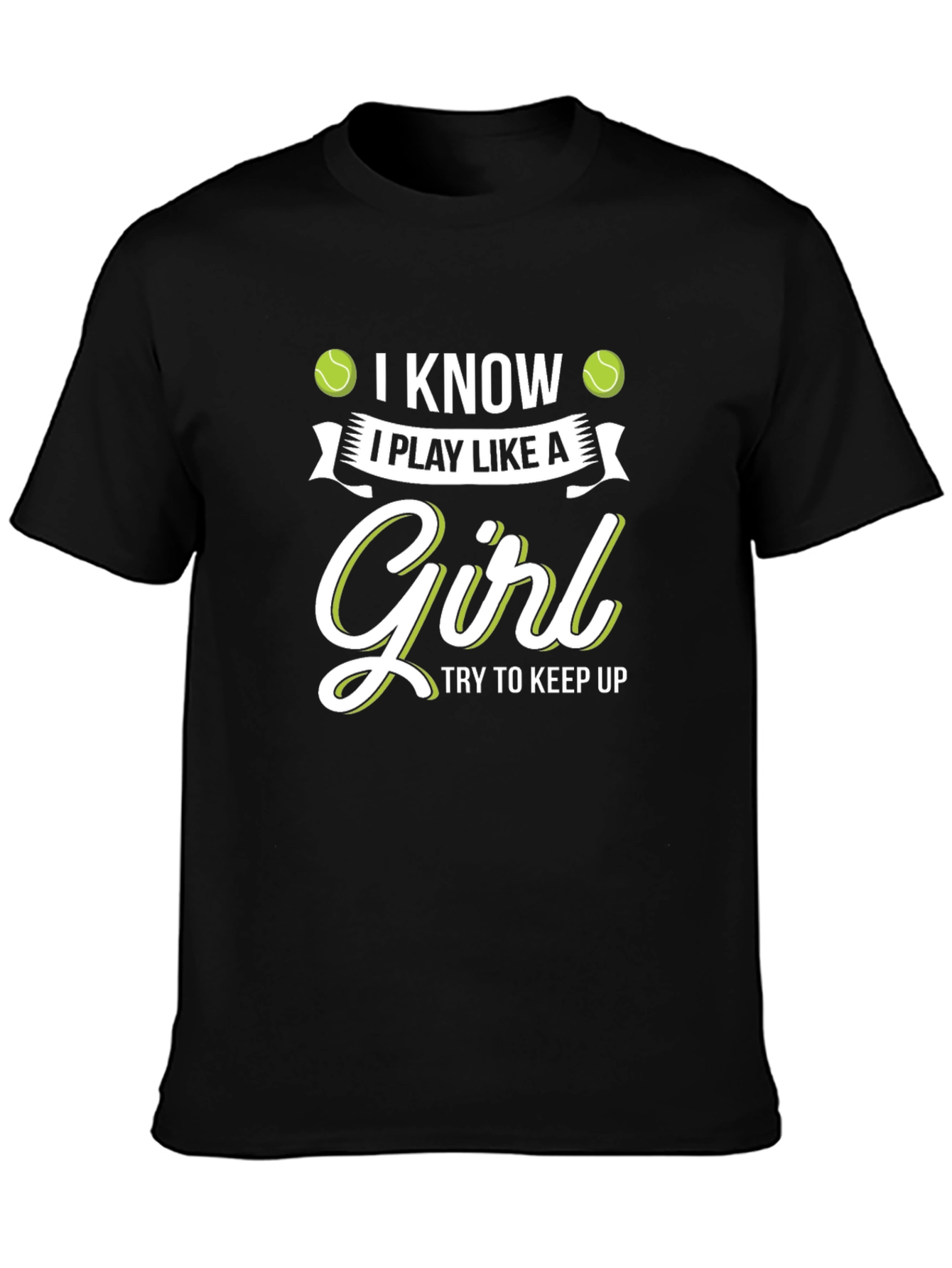I Know I Play Like A Girl T-Shirt