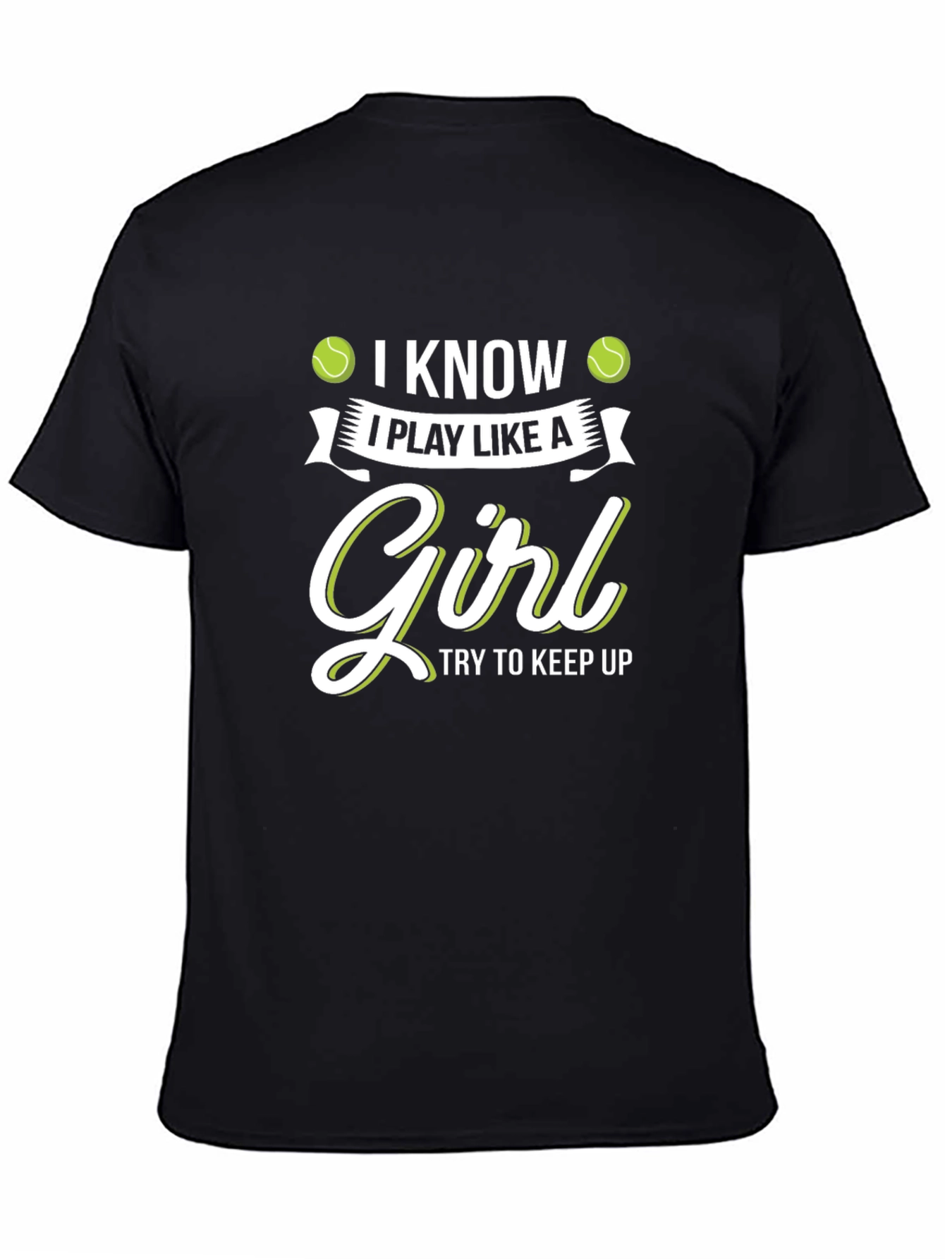 I Know I Play Like A Girl T-Shirt