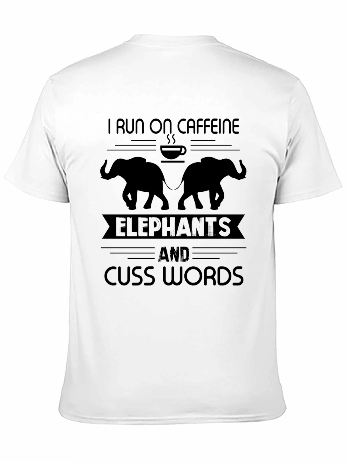 Caffeine Elephants & Cuss Words Graphic T-Shirt