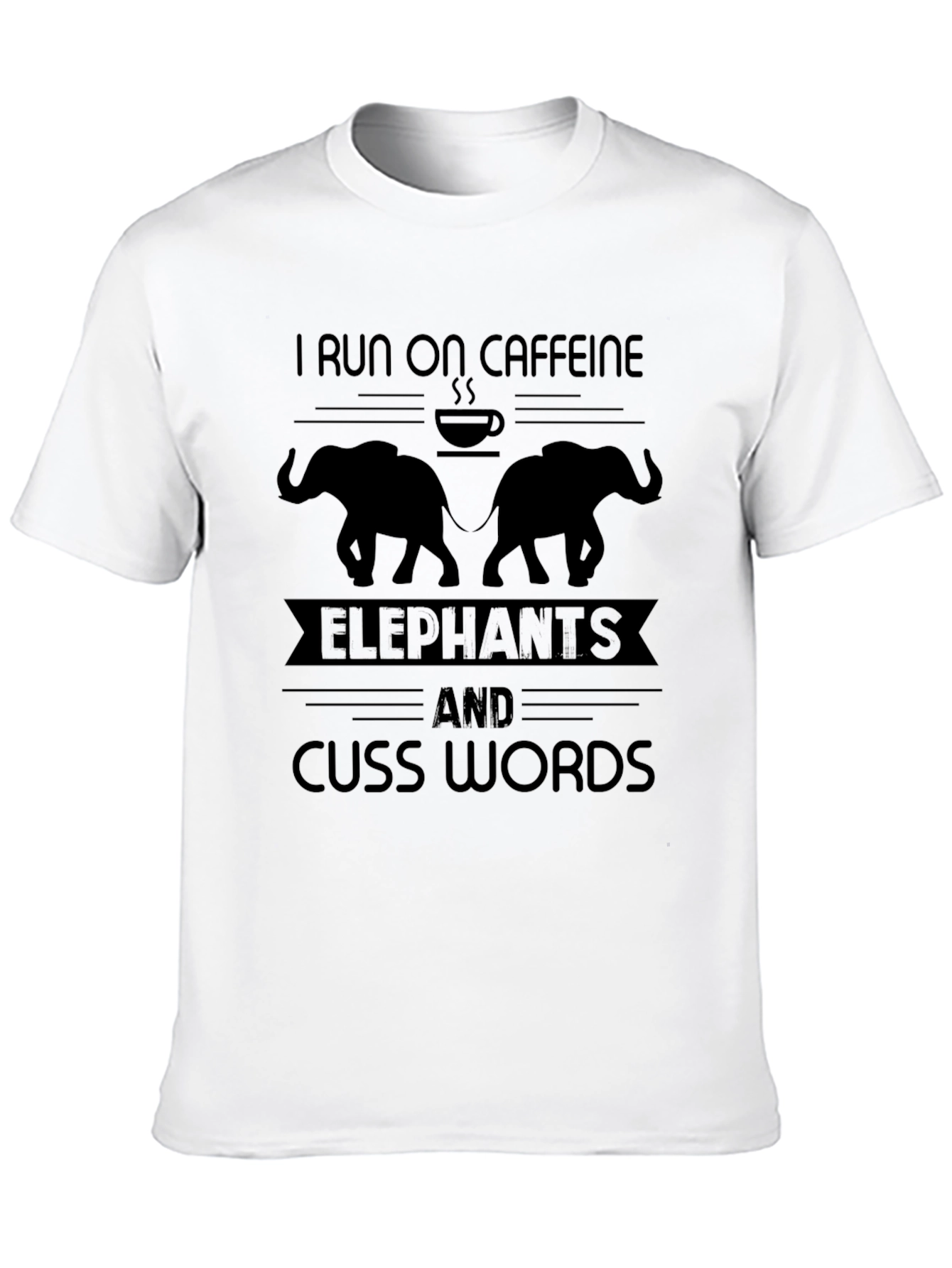 Caffeine Elephants & Cuss Words Graphic T-Shirt