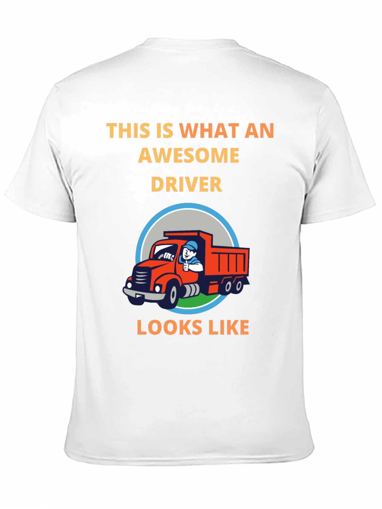 Awesome Driver T-Shirt