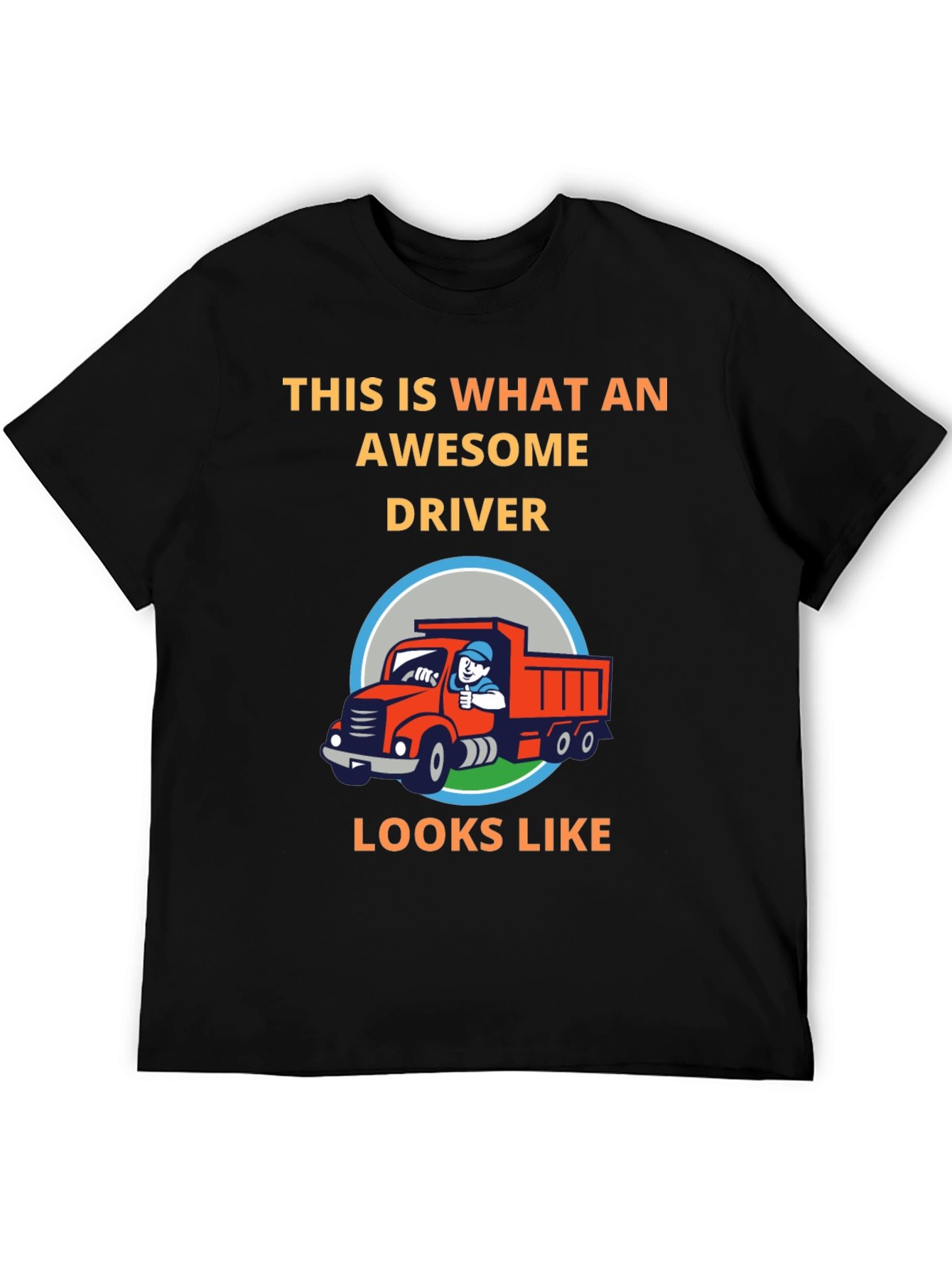 Awesome Driver T-Shirt
