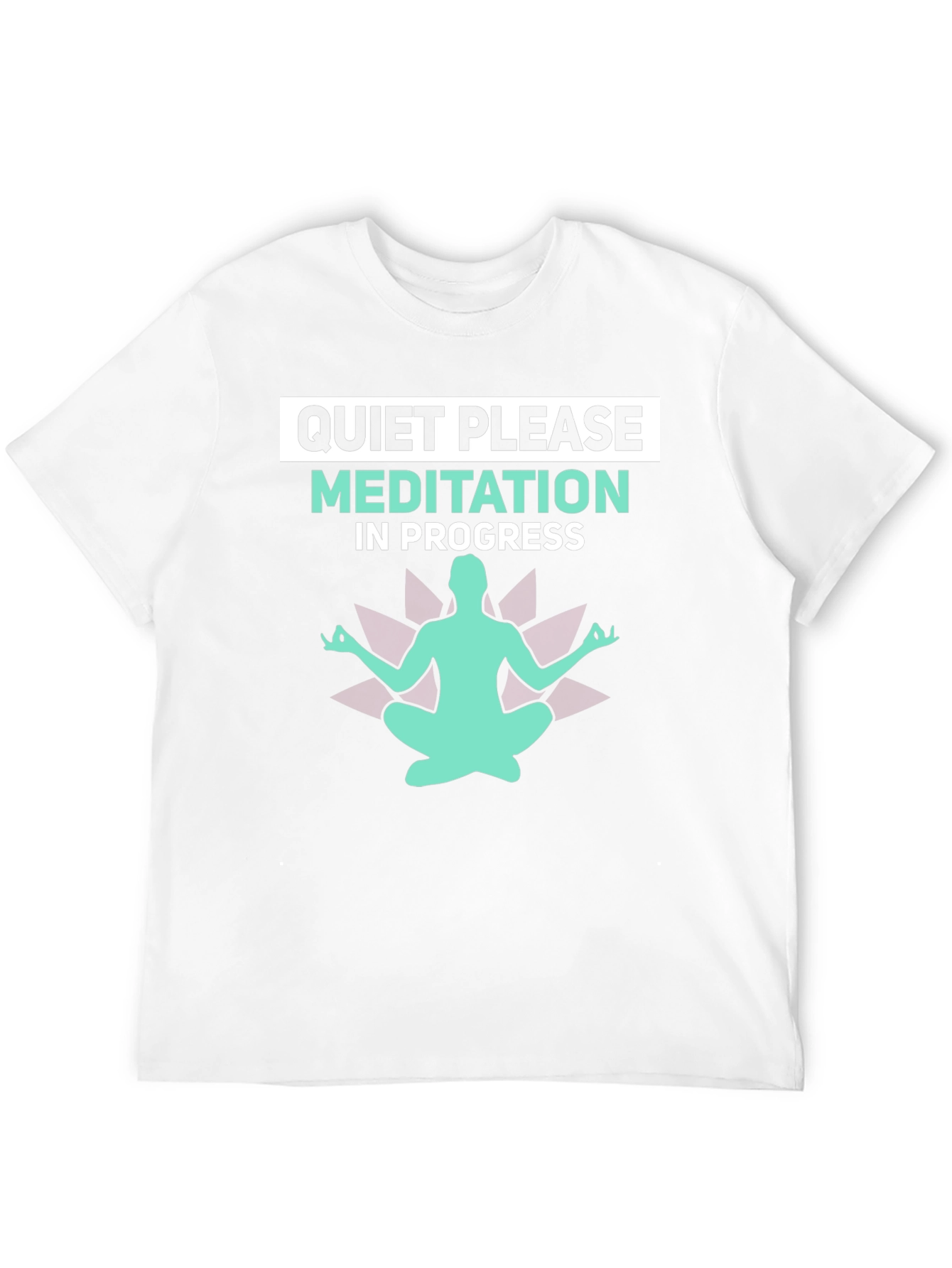 Quiet Please Meditation T-Shirt - Relax & Focus