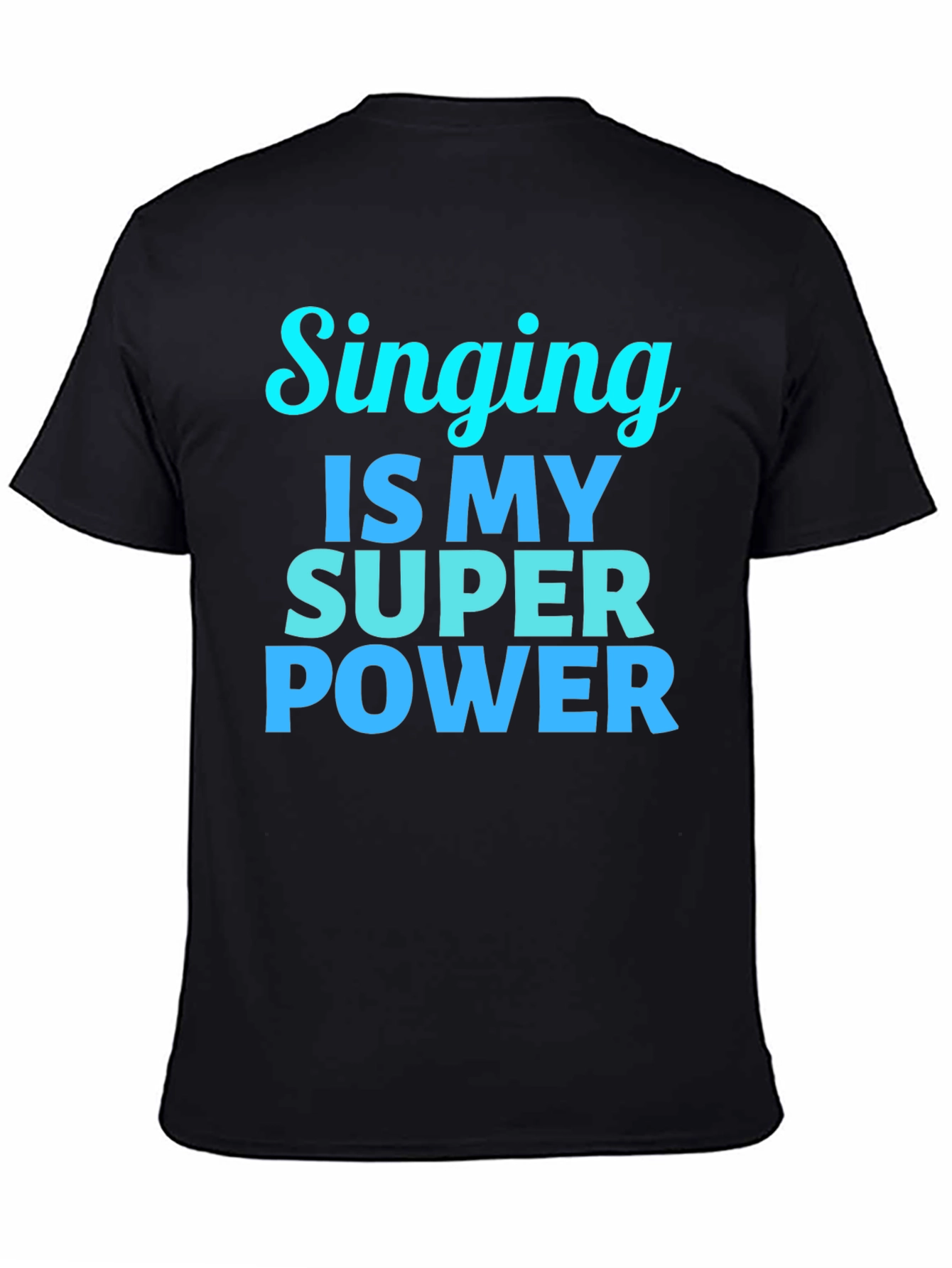 Singing is My Super Power Black T-Shirt