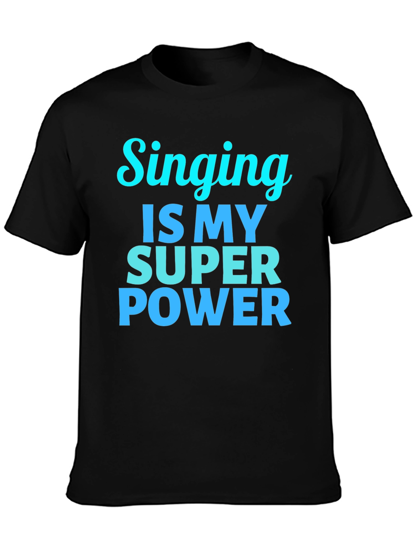 Singing is My Super Power Black T-Shirt