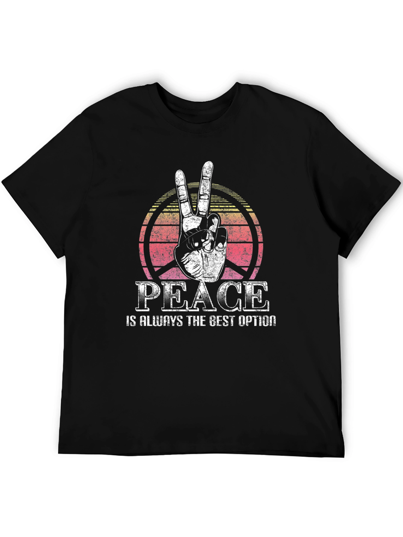 Peace is Always the Best Option T-Shirt