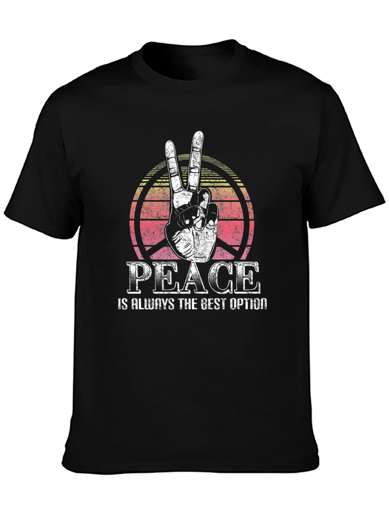 Peace is Always the Best Option T-Shirt