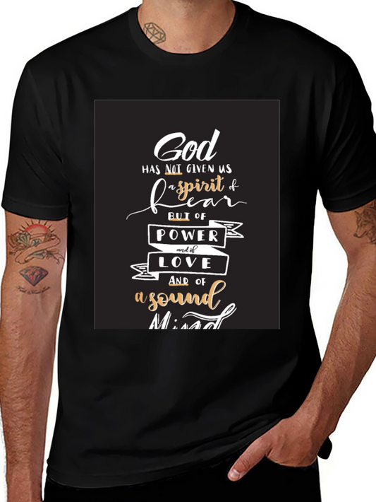 God Spirit Fear T-Shirt - Power Love Sound Mind