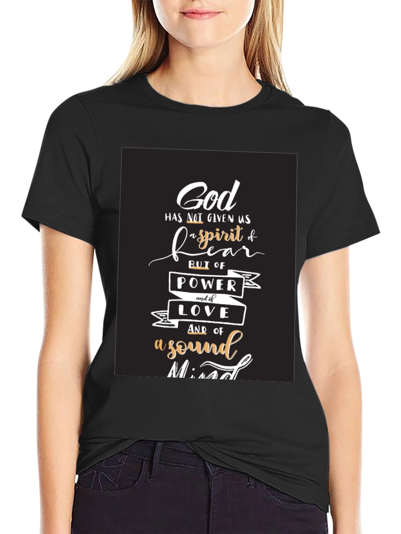God Spirit Fear T-Shirt - Power Love Sound Mind