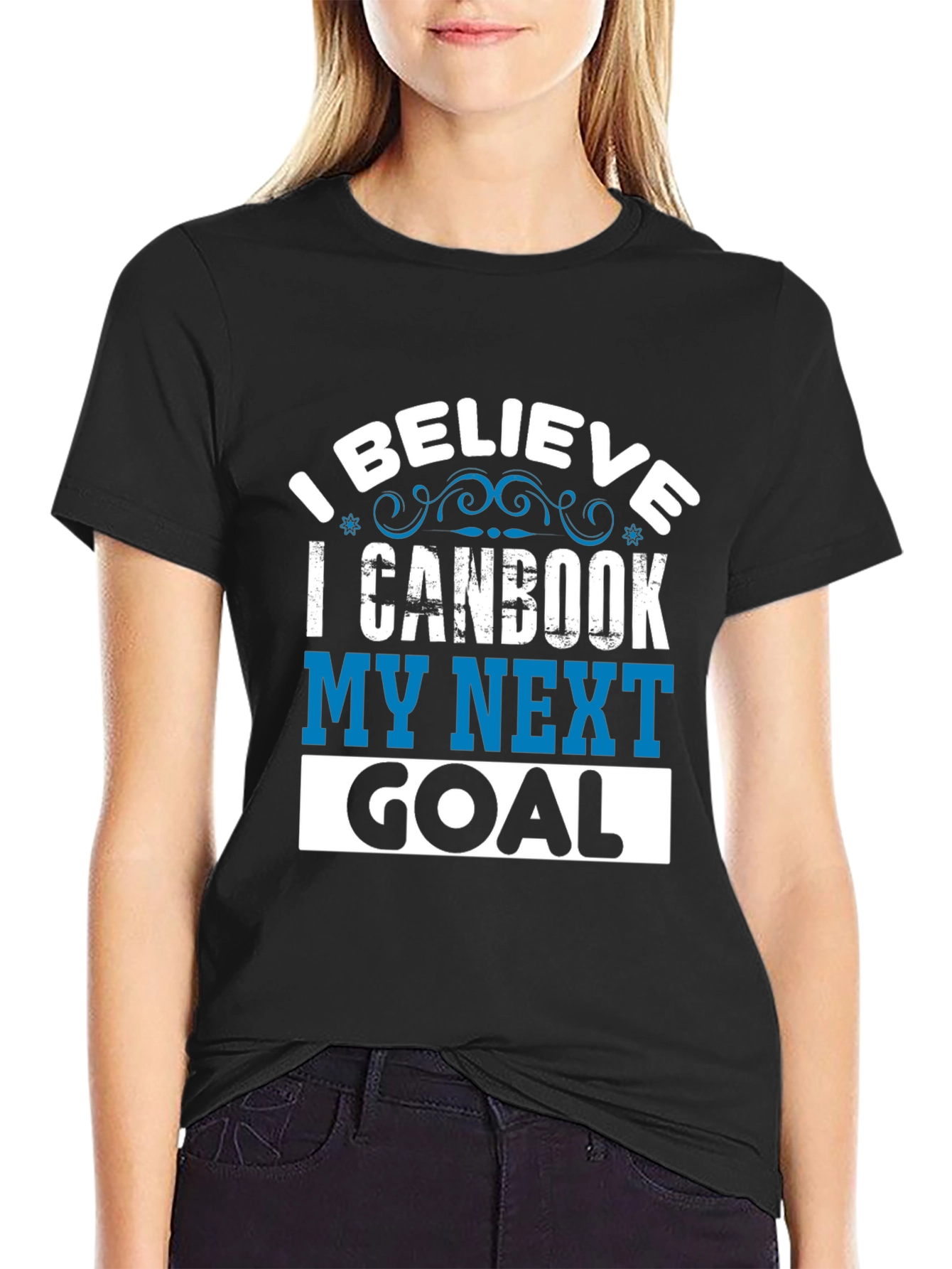 I Believe I Can Book My Next Goal T-Shirt
