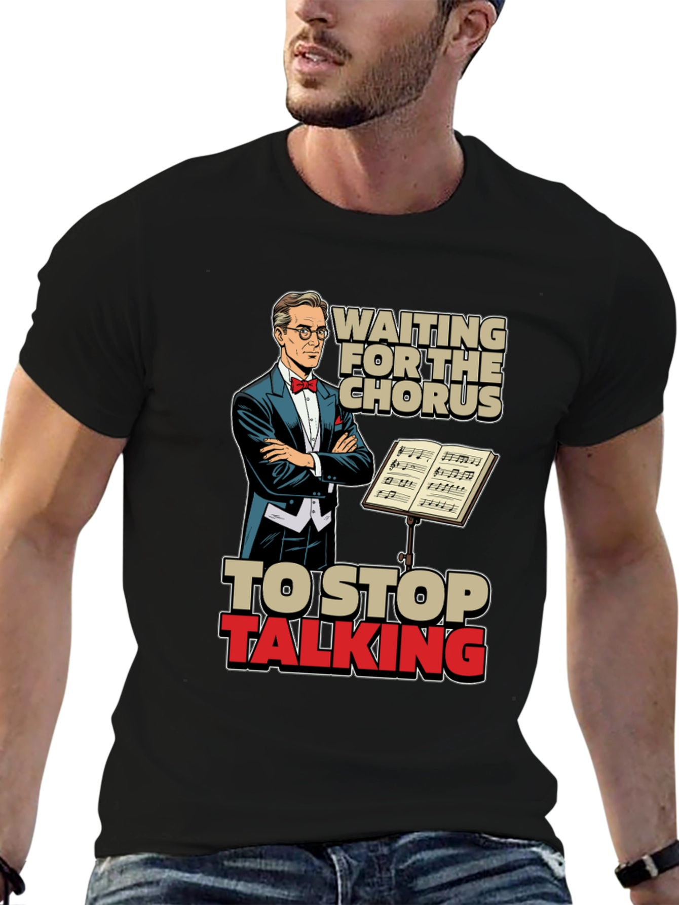 Waiting for Chorus Funny T-Shirt