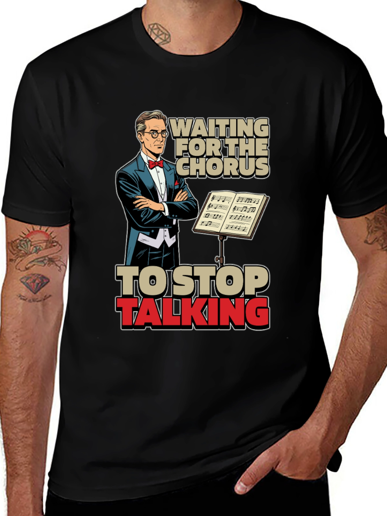 Waiting for Chorus Funny T-Shirt