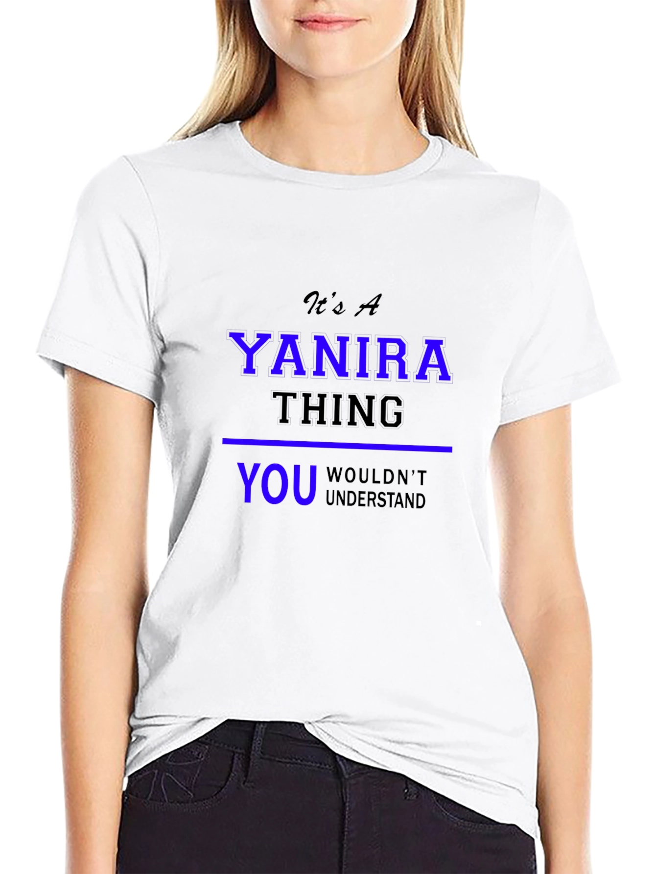 Yanira Thing T-Shirt: Custom Name Tee