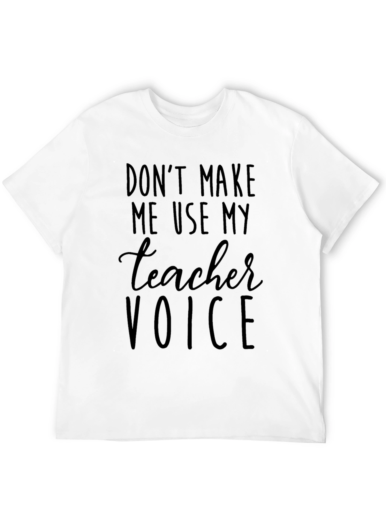 Teacher Voice Graphic Tee - Funny Educator Shirt