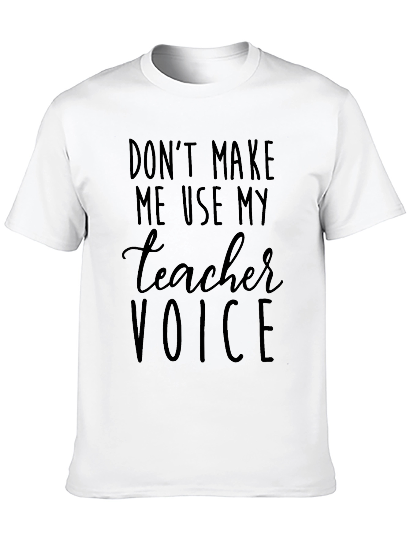 Teacher Voice Graphic Tee - Funny Educator Shirt