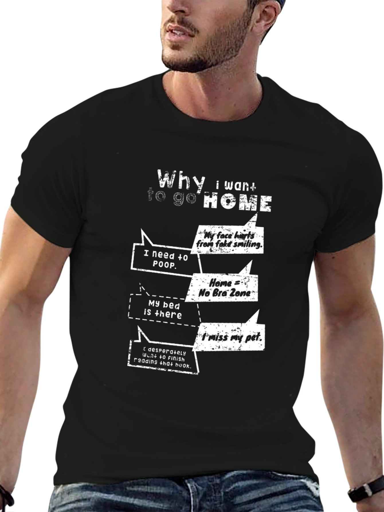 Funny Why I Want To Go Home Graphic T-Shirt