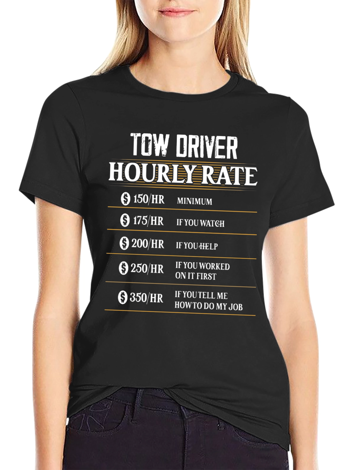Tow Driver Hourly Rate Graphic Tee Funny Gift