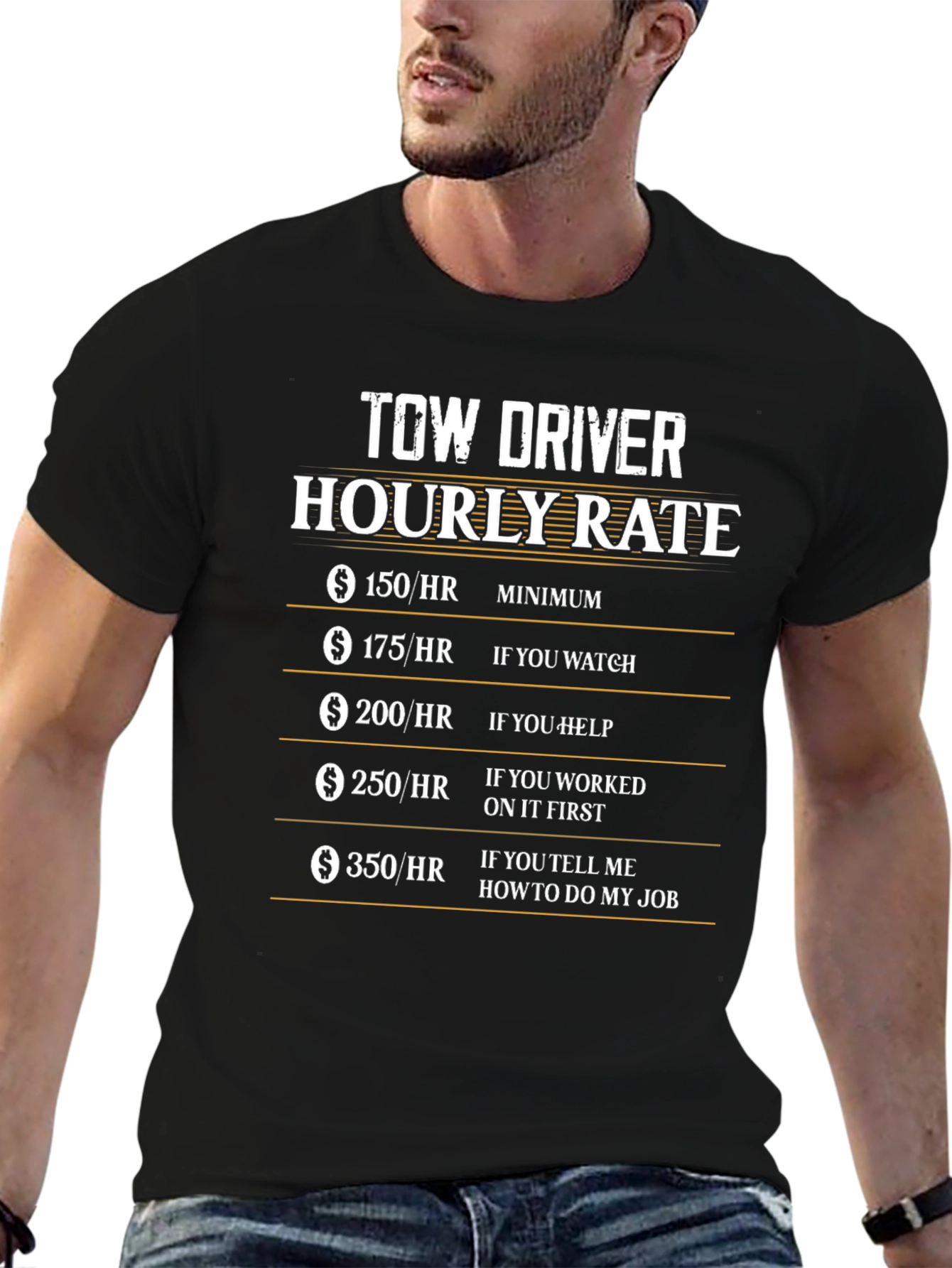 Tow Driver Hourly Rate Graphic Tee Funny Gift