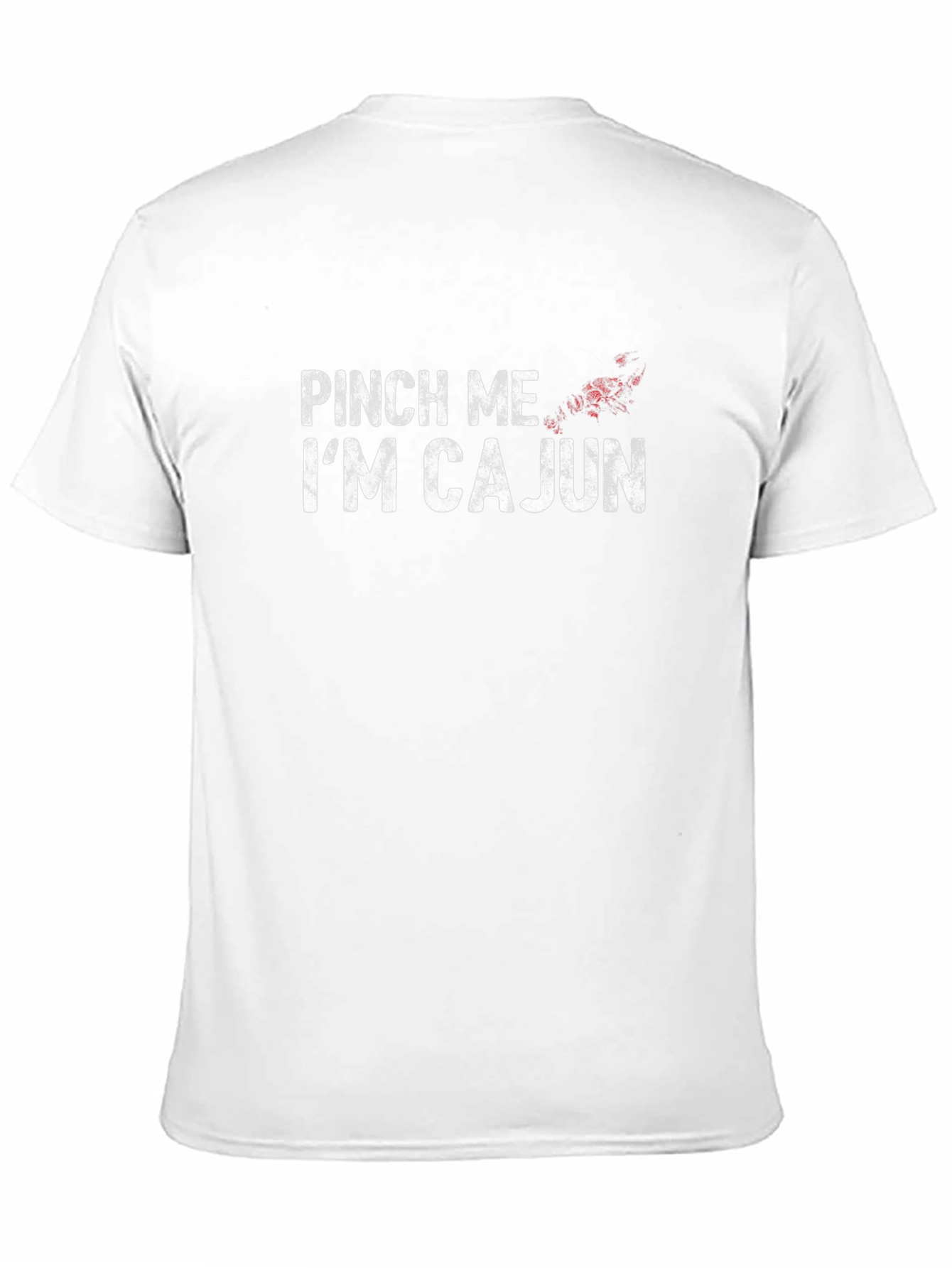 Pinch Me Im Cajun T-Shirt