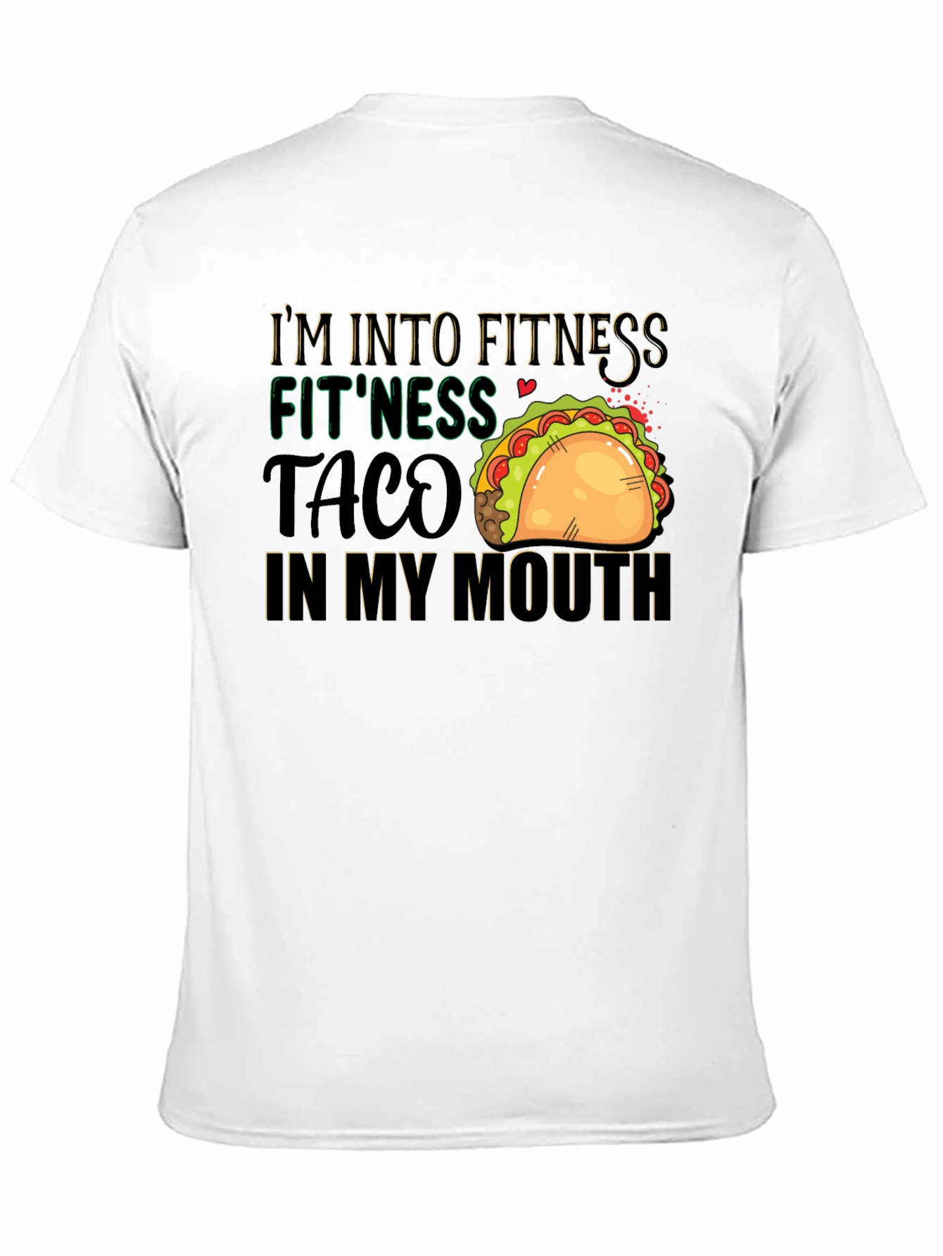 Fitness Taco T-Shirt: Humorous Foodie Workout Tee