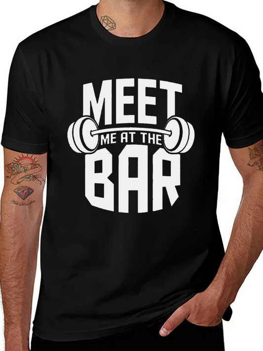 Meet Me At The Bar T-Shirt Funny Workout Gym Tee