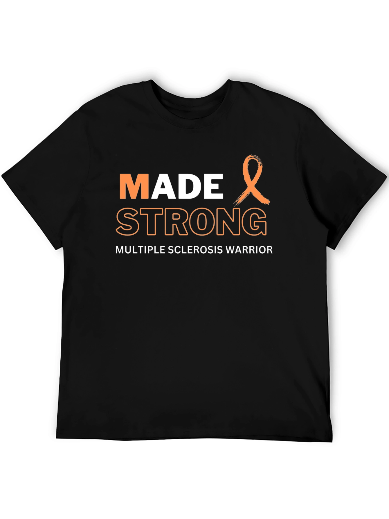 Made Strong MS Awareness T-Shirt