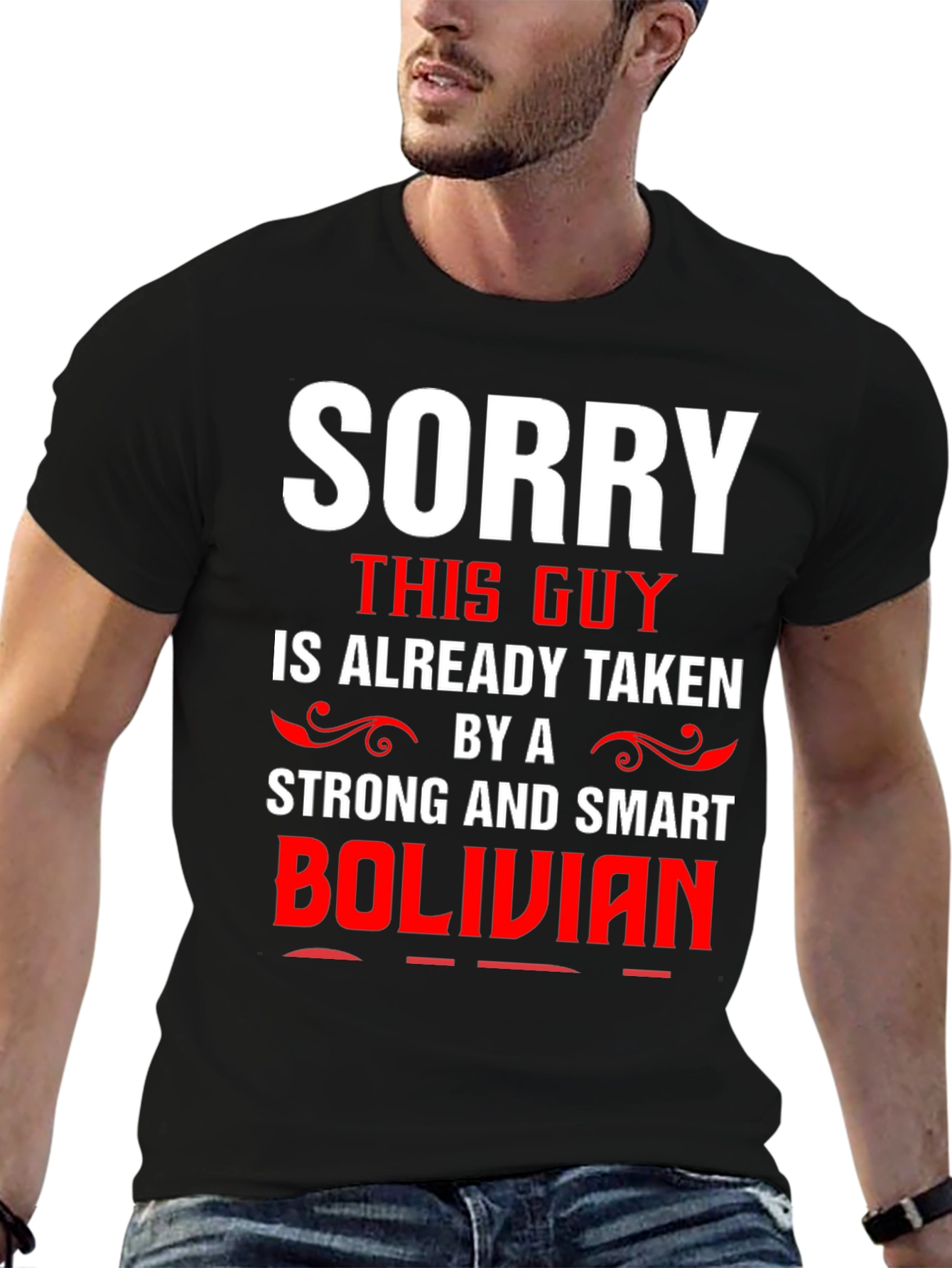 Funny Taken by Bolivian Graphic Tee
