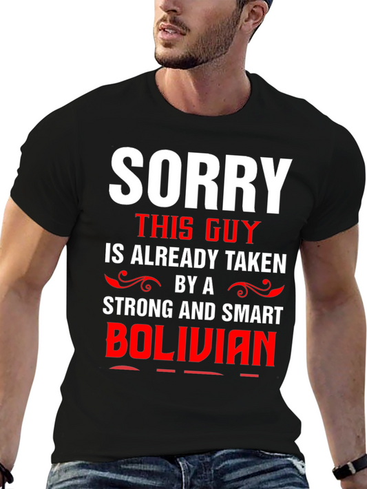 Funny Taken by Bolivian Graphic Tee
