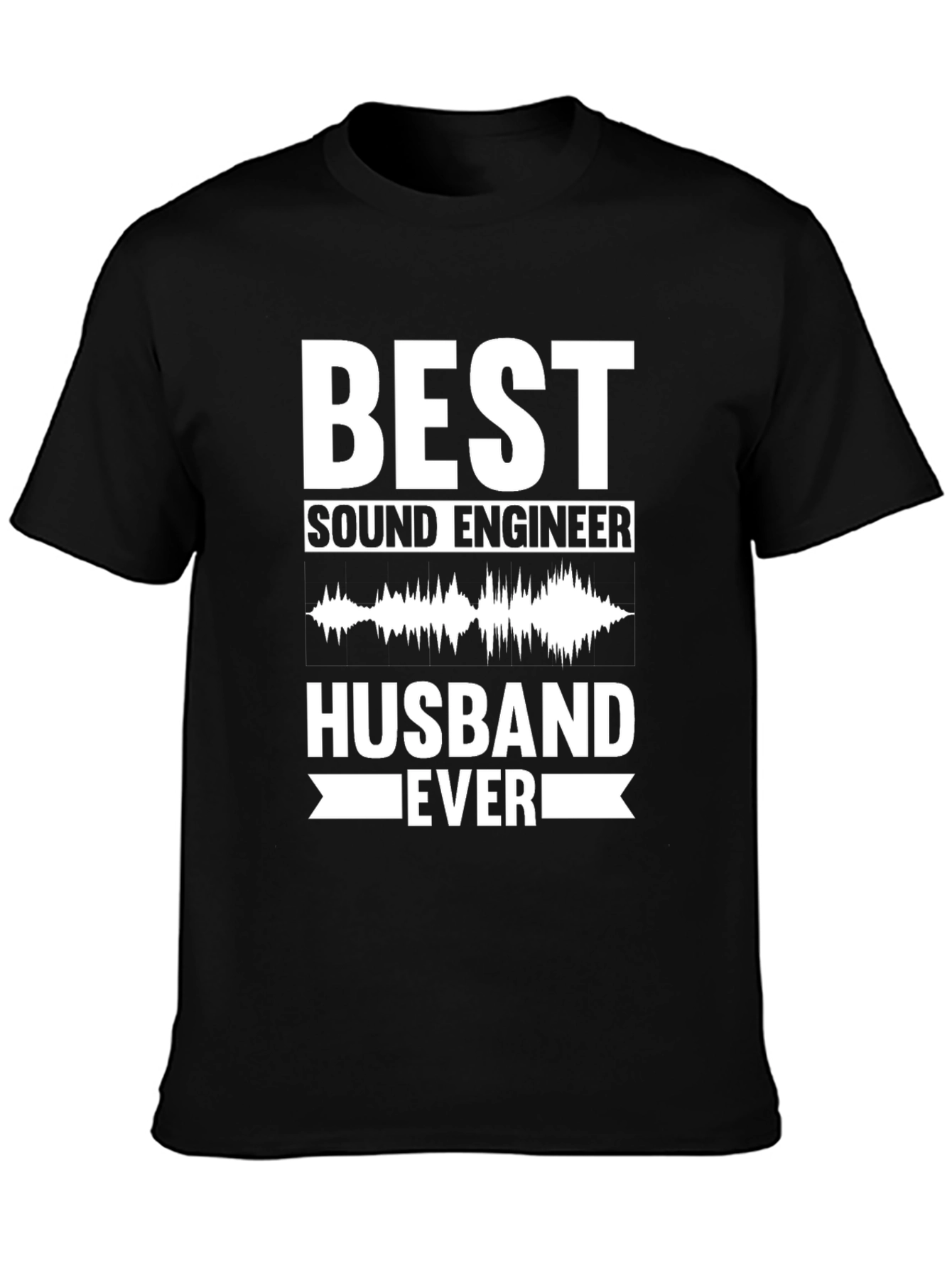 Best Sound Engineer Husband Ever T-Shirt