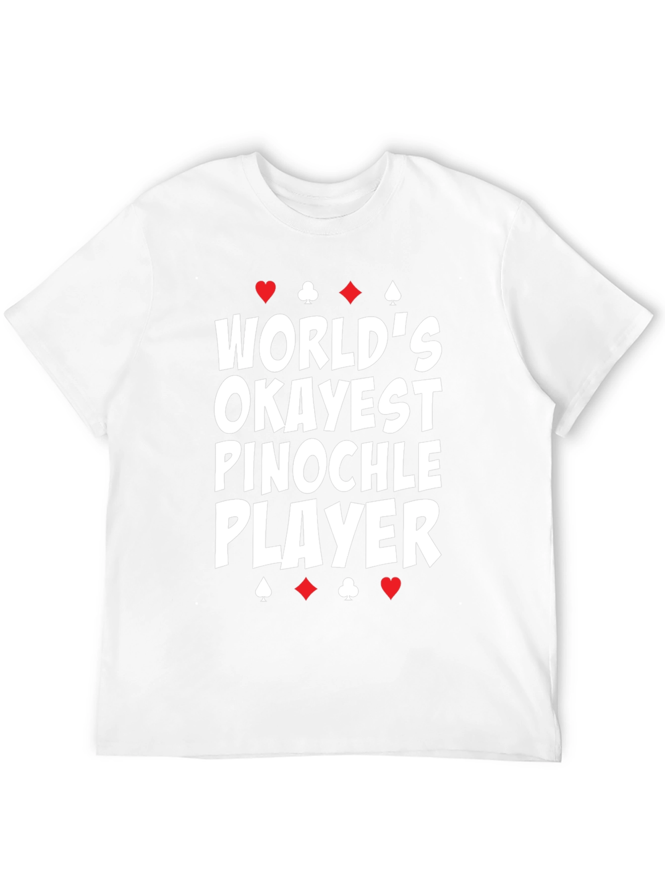 Worlds Okayest Pinochle Player T-Shirt