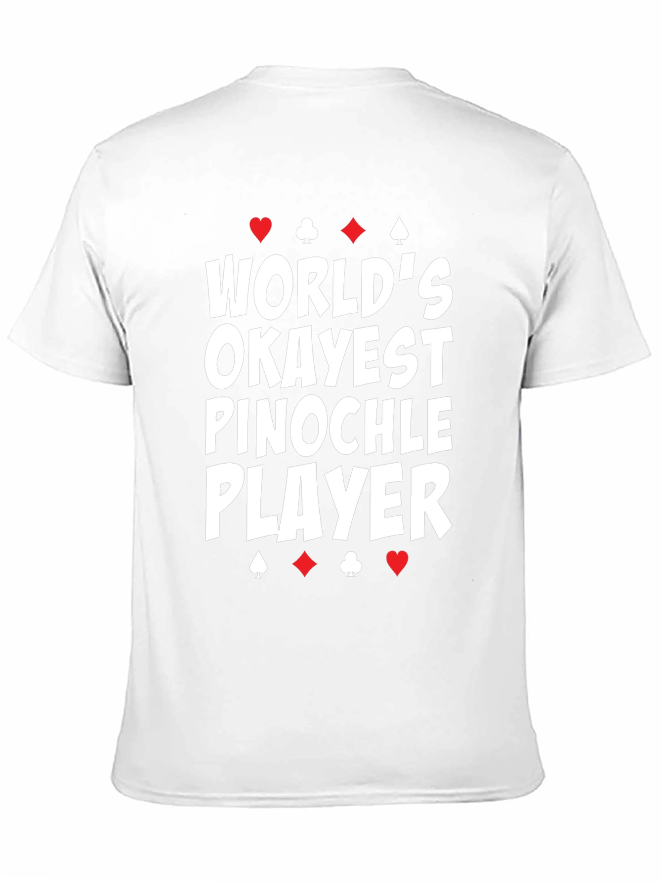 Worlds Okayest Pinochle Player T-Shirt