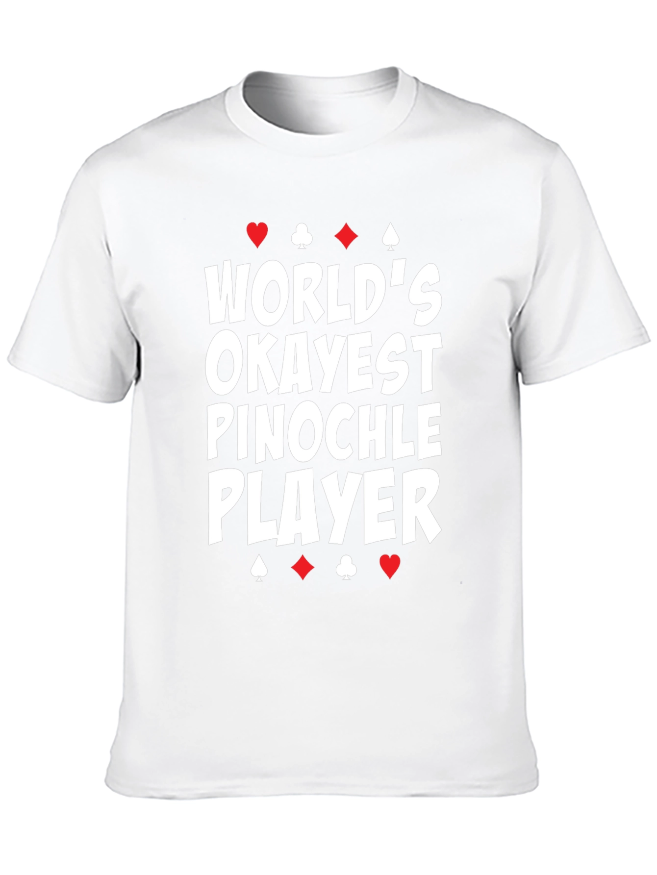 Worlds Okayest Pinochle Player T-Shirt