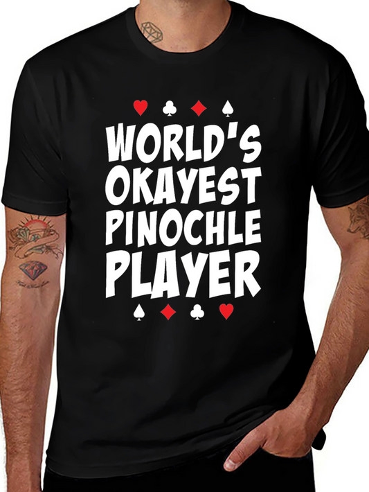 Worlds Okayest Pinochle Player T-Shirt