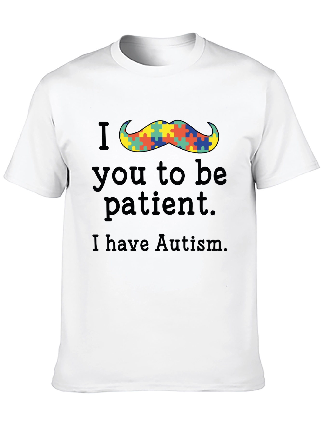 Autism Awareness T-Shirt: Please Be Patient