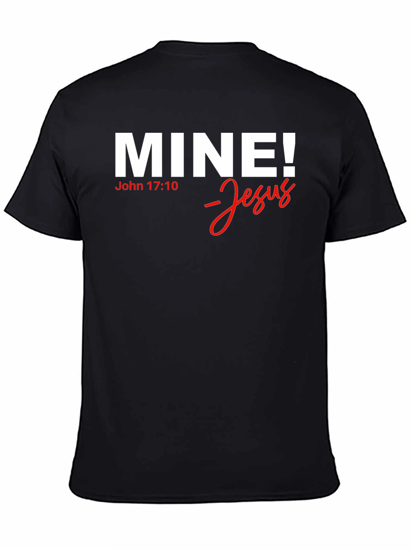 Mine! Jesus T-Shirt - Christian Apparel