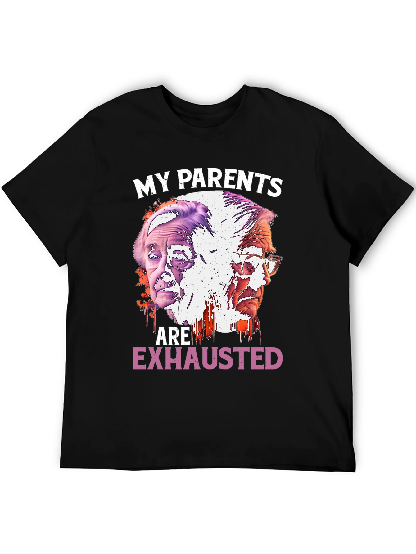 My Parents Are Exhausted Graphic Tee