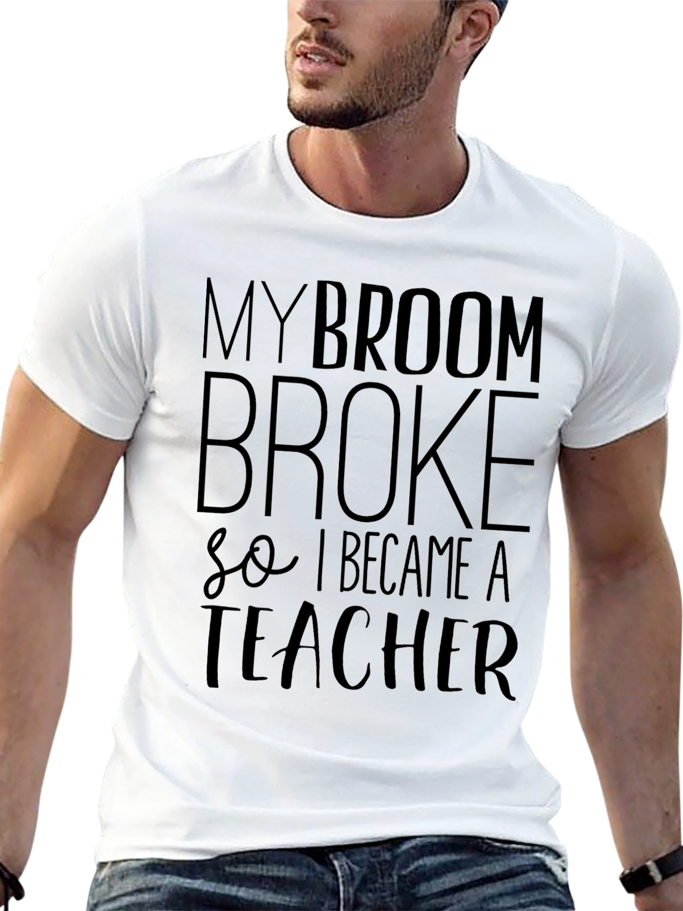 My Broom Broke T-Shirt - Funny Teacher Tee