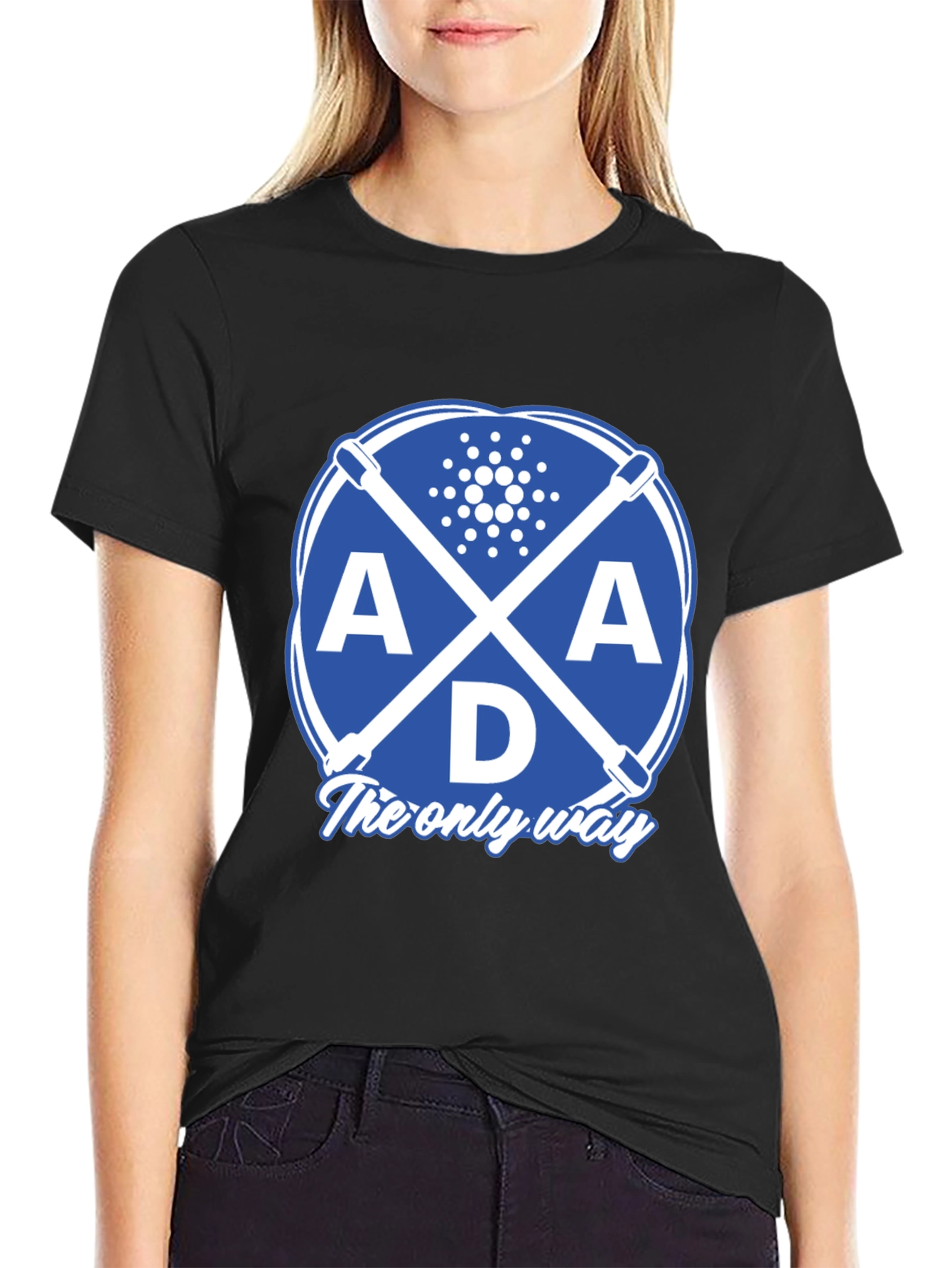 ADA Cardano Cryptocurrency T-Shirt - The only way