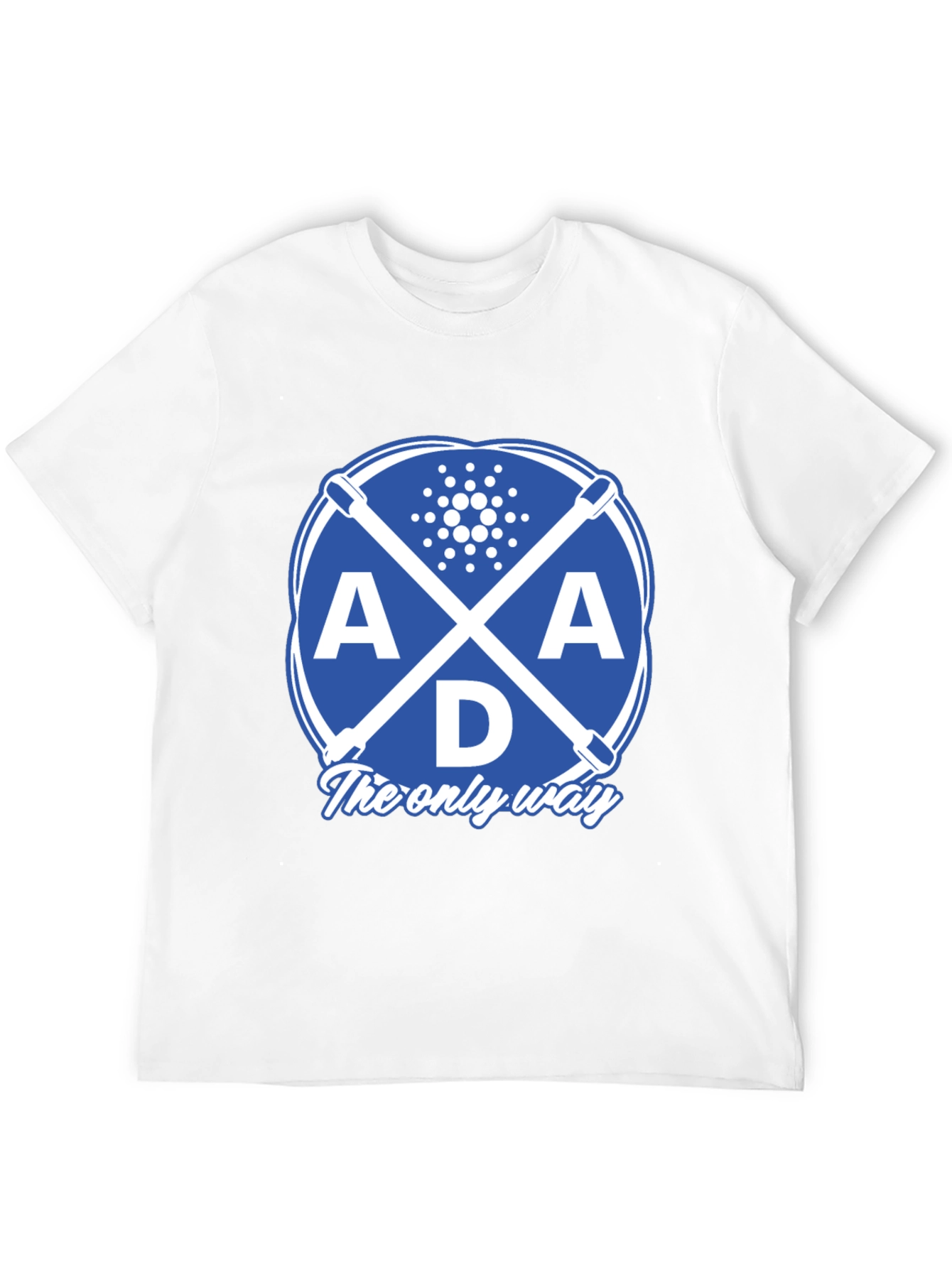 ADA Cardano Cryptocurrency T-Shirt - The only way
