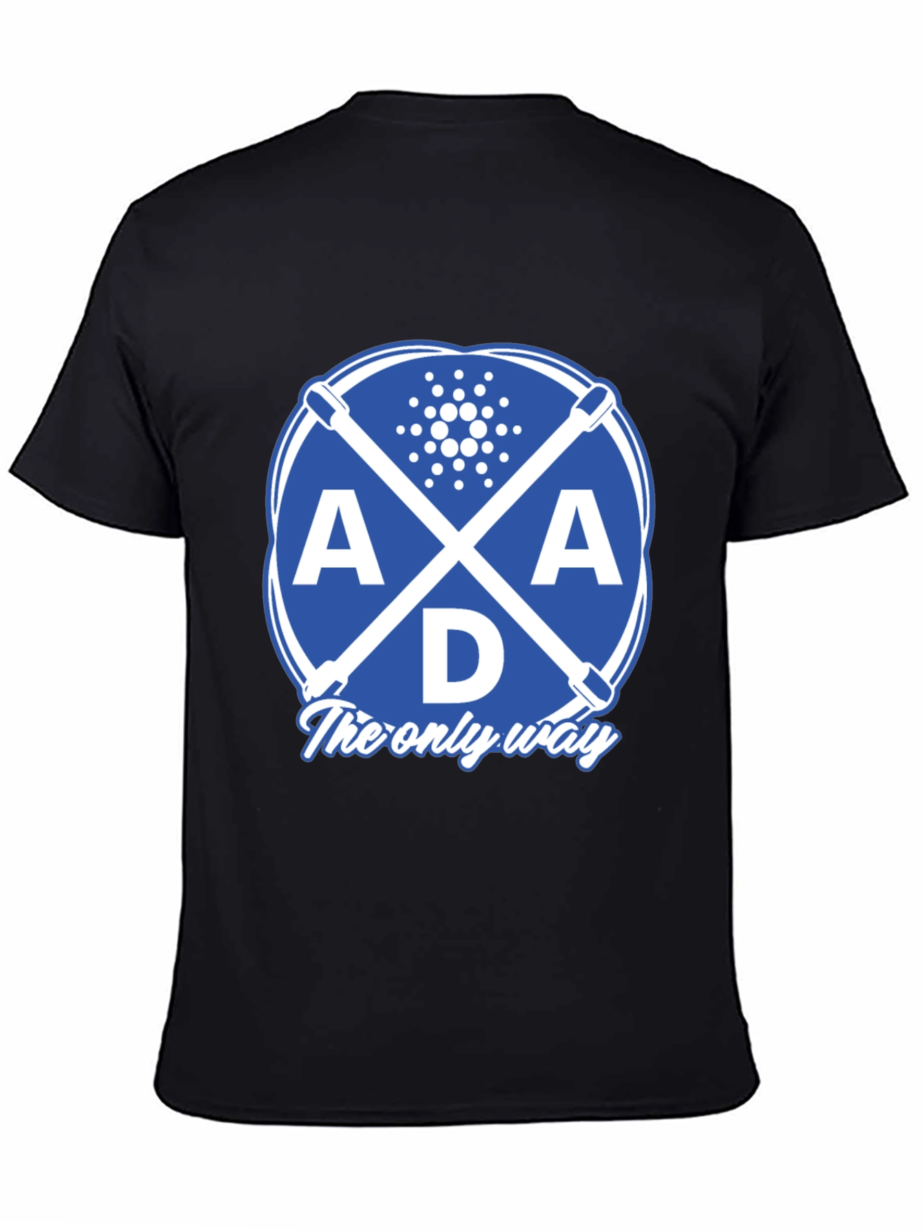 ADA Cardano Cryptocurrency T-Shirt - The only way