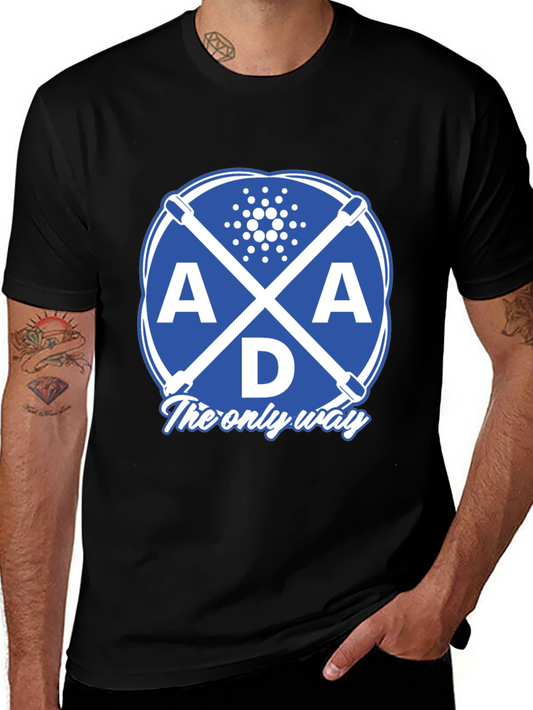 ADA Cardano Cryptocurrency T-Shirt - The only way