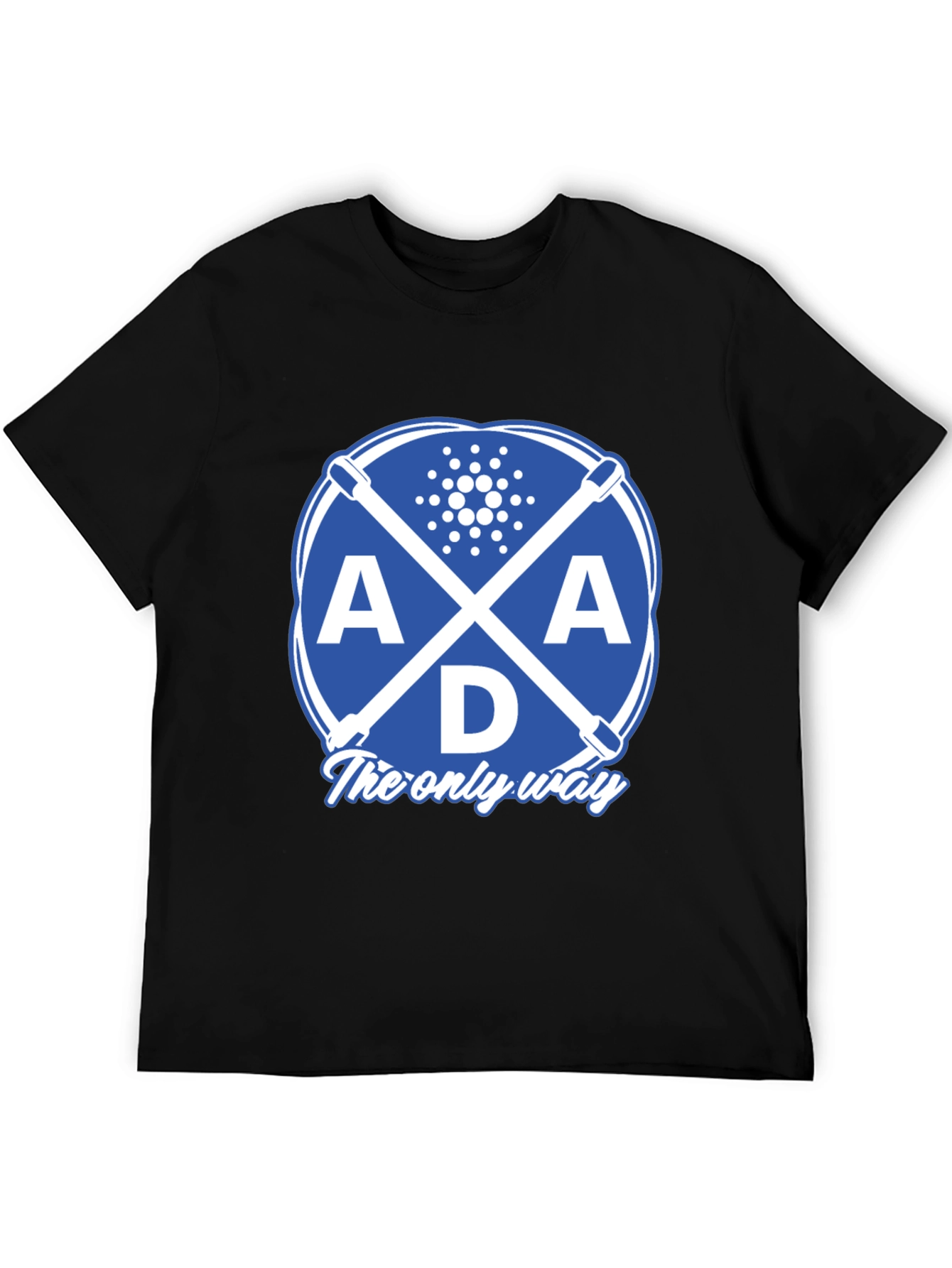 ADA Cardano Cryptocurrency T-Shirt - The only way