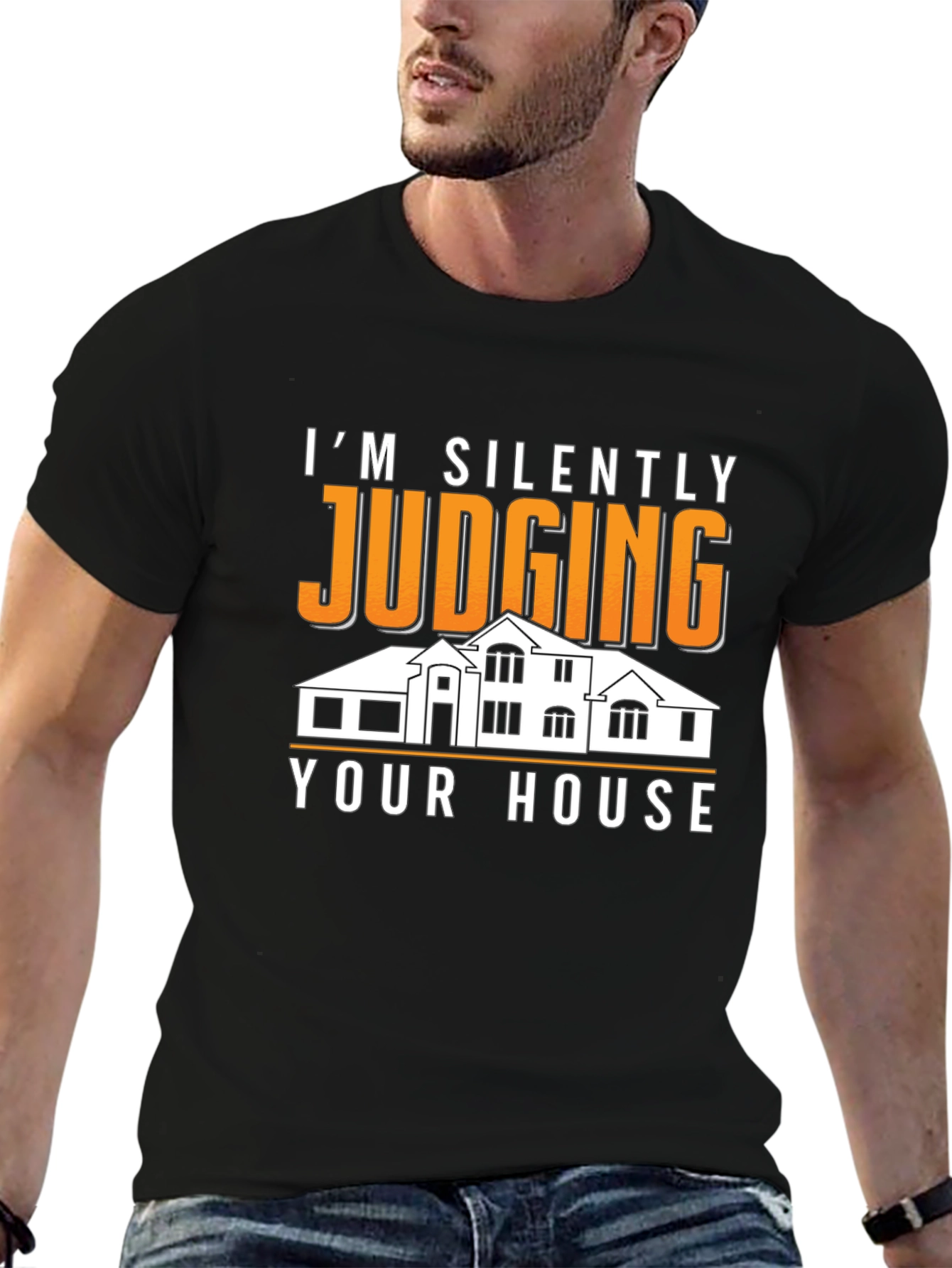 Silently Judging Your House Graphic Tee - Funny T-Shirt