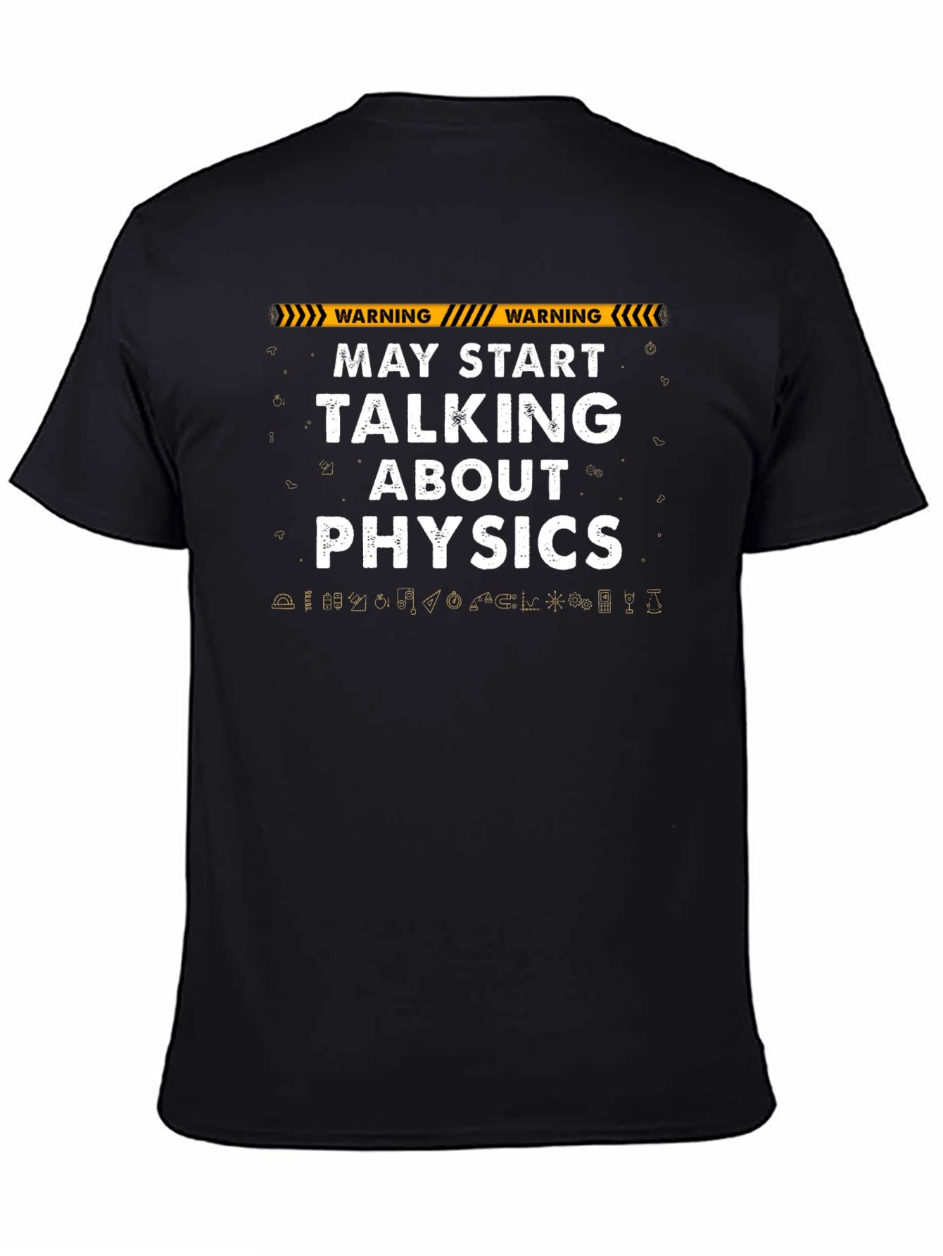 Warning May Start Talking About Physics T-Shirt