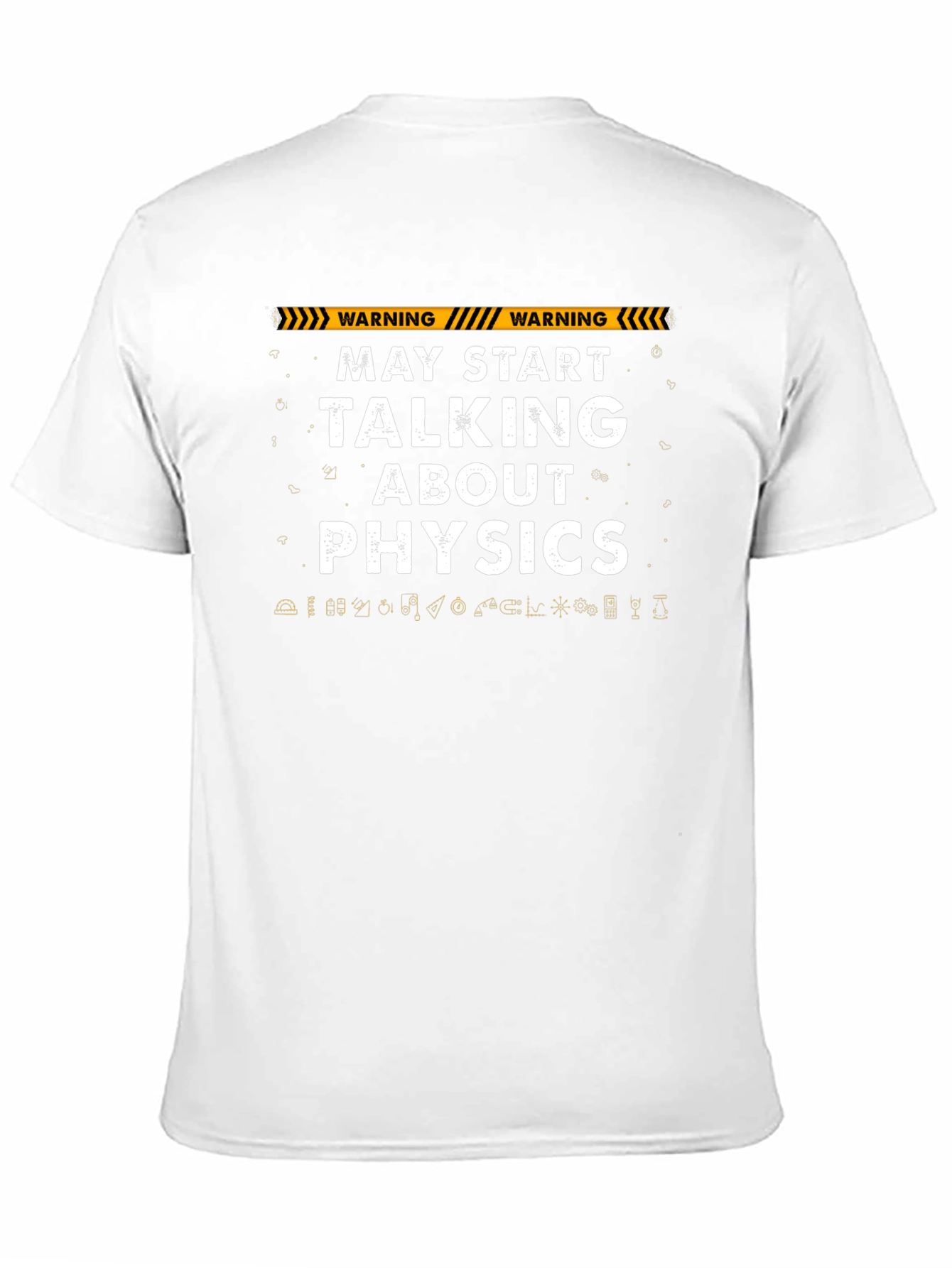 Warning May Start Talking About Physics T-Shirt