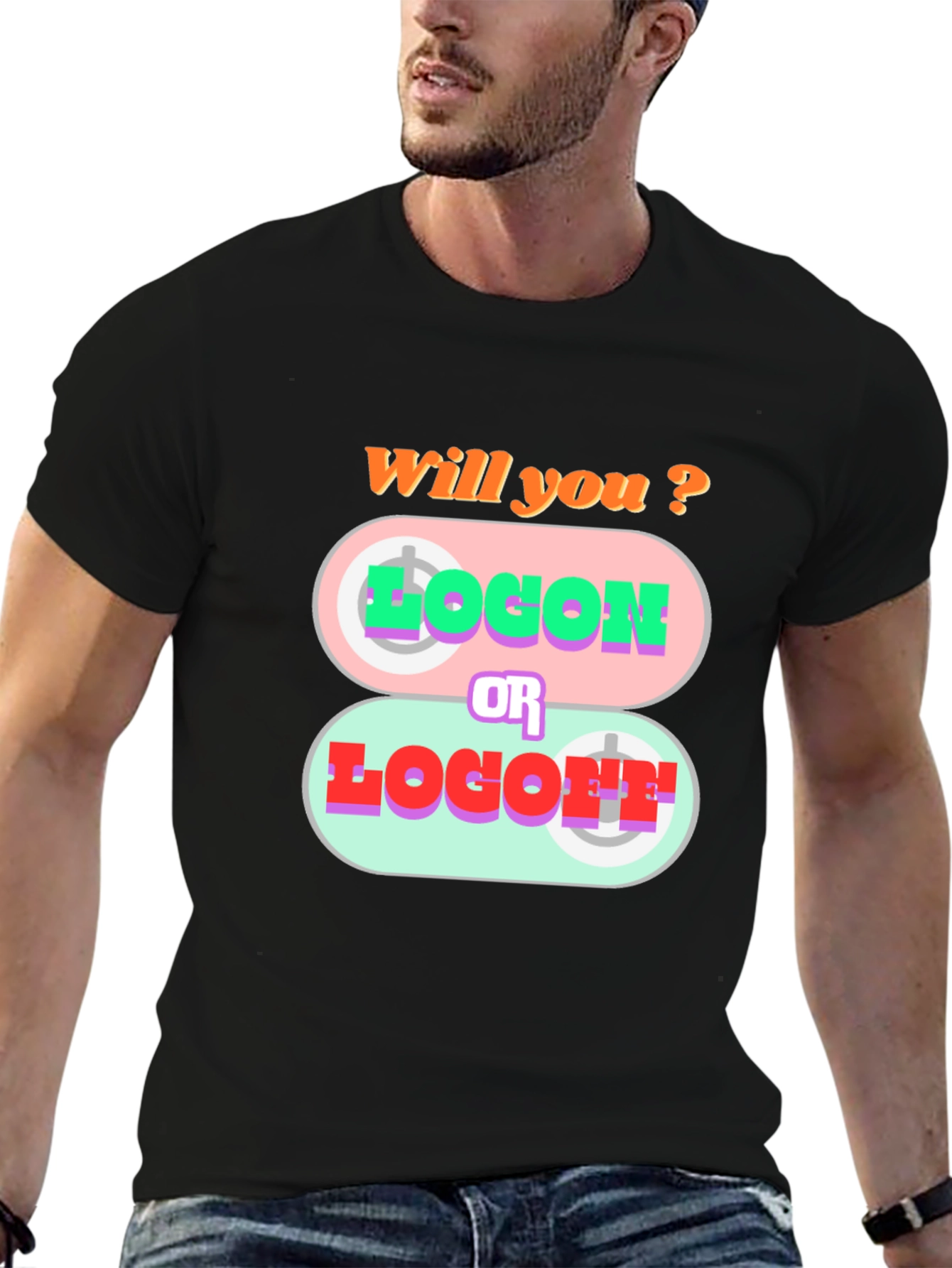 Will You Log On or Log Off T-Shirt